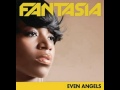 Fantasia - Even Angels