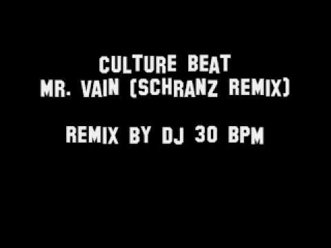 Culture Beat - Mr. Vain (Schranz Remix)