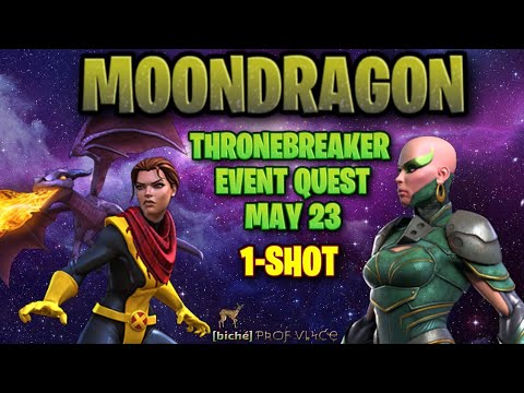 MOONDRAGON 1-SHOT (Event THRONEBREAKER Quest - May 23)