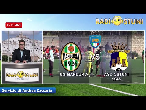 Highlights UG Manduria vs ASD Ostuni 1945 2 a 0 _ Radiostuni