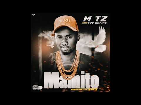 MTZ FT TYC EMPIRE   MAMITO PRD BY Hasso Pilot Hass Records