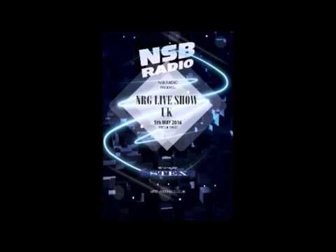 NRG Live Show UK -  5th may  - NSB Radio Stex Set