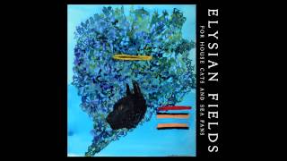 [HD] Elysian Fields - She gets down