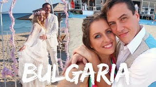 Bulgaria Travel Vlog Wedding at the beach Dreamy | Paradise Blue Albena