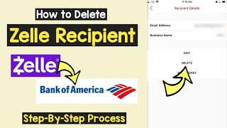 Delete Zelle Recipient from Bank of America App | Remove BOA Recipient Zelle | Delete  Zelle Contact