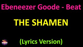 The Shamen - Ebeneezer Goode - Beat Edit (Lyrics version)