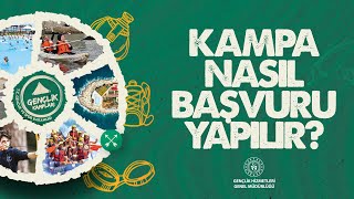 Gençlik Kamplarına Nasıl Başvuru Yapılır?