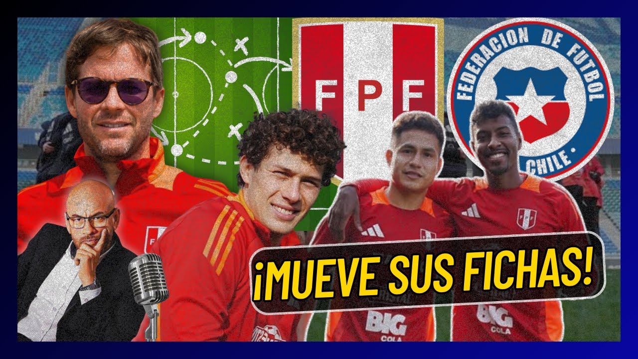 ¡ONCE INESPERADO! PERÚ QUIERE DAR EL GOLPE ANTE CHILE EN RUSIA