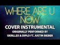 Where Are U Now (Cover Instrumental) [In the Style ...