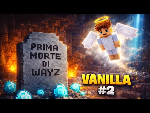 LA MIA PRIMA MORTE… E AVEVO I DIAMANTI | Minecraft Vanilla #2