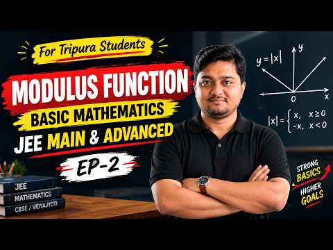 Modulus Function | Basic Mathematics for JEE Main & Advanced |Unlock Concept EP-2| ScorePlus Tripura