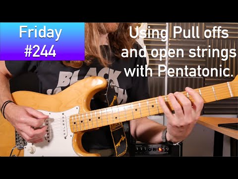 Lick Friday Week #244 - Using open strings and pull-offs with pentatonic.