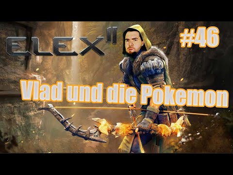 Elex 2 ⚔ #46 [2k GAMEPLAY GERMAN] Vlad und die Pokemon | LET´S PLAY ELEX 2 2022 DEUTSCH