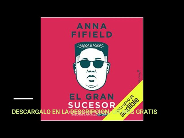 Vídeo relacionado con El gran sucesor: El destino divinamente perfecto del brillante camarada Kim