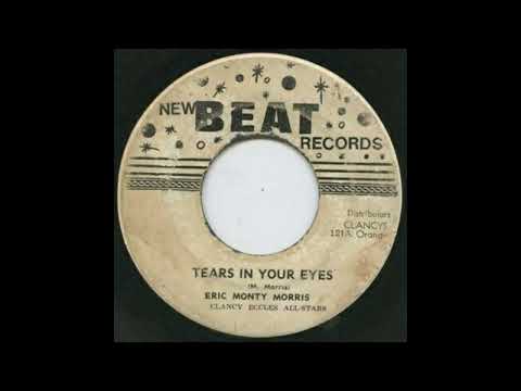 Eric 'Monty' Morris  -  Tears in Your Eyes