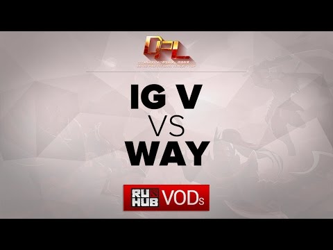 IG.V vs WAY,DPL,game 1