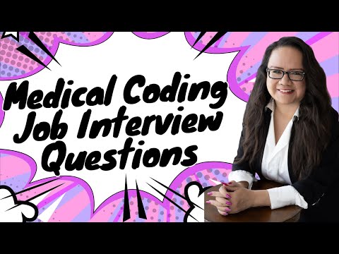 QUESTIONS FOR A MEDICAL CODING JOB INTERVIEW AND TIPS!
