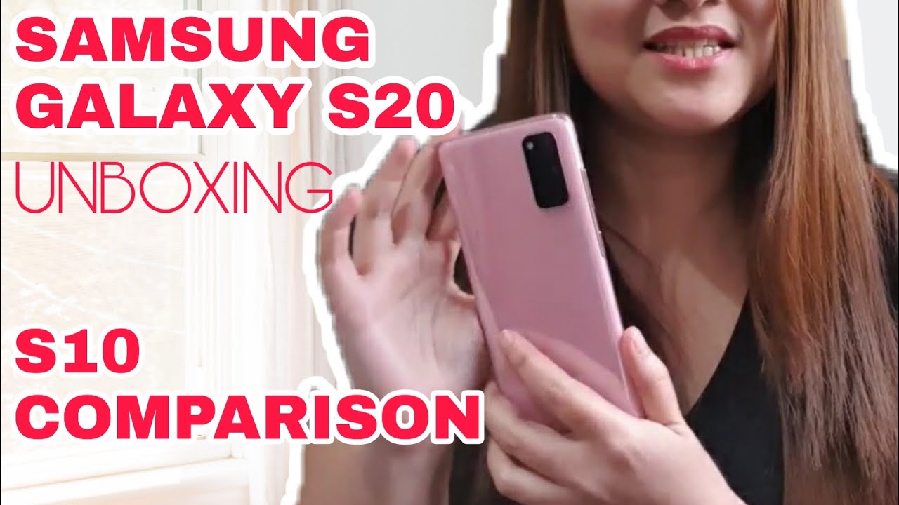 SAMSUNG GALAXY S20 PINK UNBOXING | CAMERA COMPARISON WITH S10