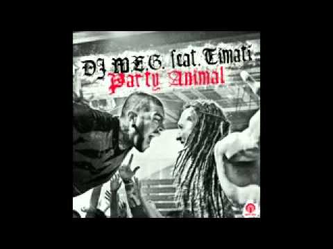 DJ M.E.G ft Timati - Party Animal