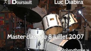 Ecole de Batterie Boursault  - Les master class - Luc Diabira