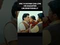 Only A Father Can Love His Daughter Unconditionally Fatherlove Shorts