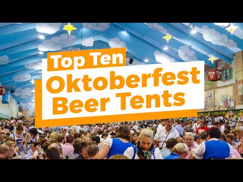 Top 10 Best Beer Tents At Oktoberfest In Munich (In-Depth Tour)