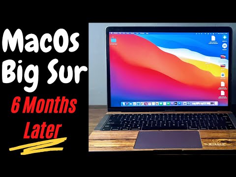MacOs Big Sur Review : 6 Months Later