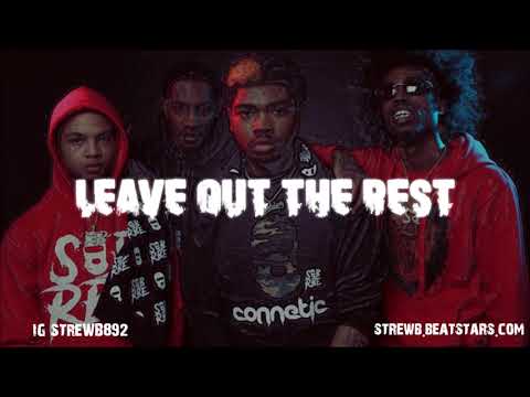 [FREE] SOB X RBE x Mozzy Type Beat 2019 - Leave Out The Rest