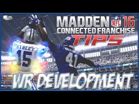 Madden NFL 16 Connected Franchise Tips: WR Development