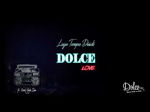 Laga Tempu Disidí (Live) - Dolce X Clarck "Yuyu" Zalm