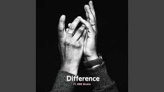 Difference Music Video