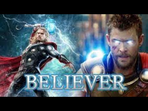 Thor || Believer