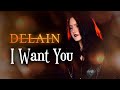 DELAIN I Want You Cover By Andra Ariadna