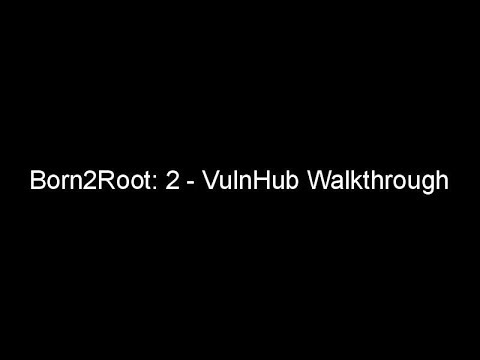 Boot2Root:2 - VulnHub Walkthrough
