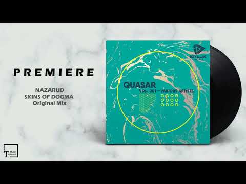 PREMIERE: NAZARUD - Skins Of Dogma (Original Mix) [IDYLLIK RECORDS]