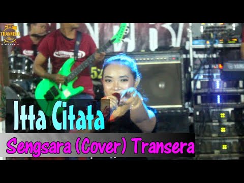 Itta Citata  (Cover)  Sengsara  Transera Band Jawai