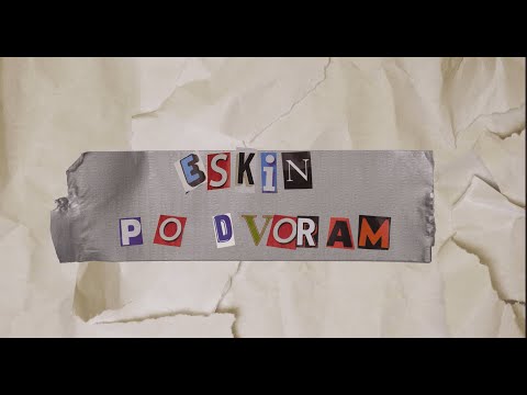 ESKIN - По дворам (Официальный клип)