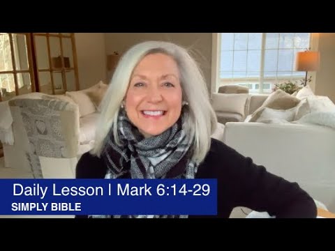 Daily Lesson | Mark 6:14-29