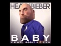 Heavy Bieber - Baby (feat. Scoutacris) 