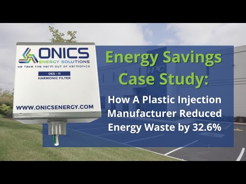 Onics Energy Solutions: Plastic Injection Manufacturing Energy Savings Case Study