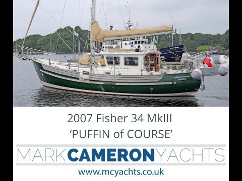2007 Fisher 34 MkIII - Puffin of Course | Sloop rigged motorsailer for sale with Mark Cameron Yachts
