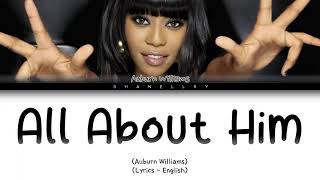 Auburn Williams - ALL ABOUT HIM Lyrics