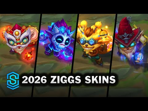 All Ziggs Skins 2026