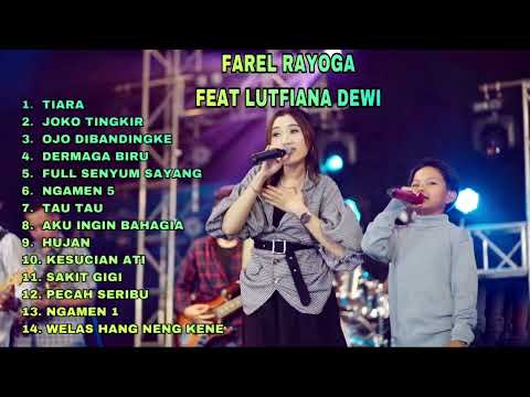 FAREL PRAYOGA FEAT LUTFIANA DEWI FULL ALBUM TERBAIK PILIHAN
