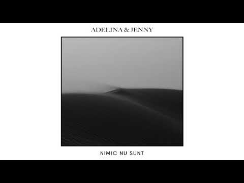 Adelina & Jenny - Nimic nu sunt