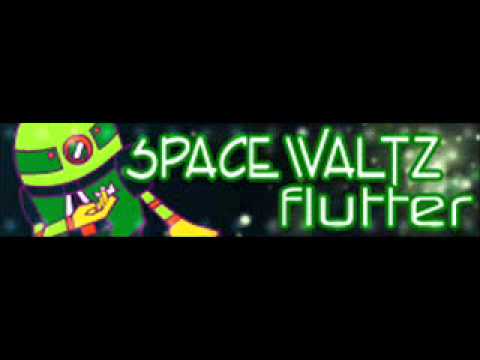 SPACE WALTZ 「flutter」