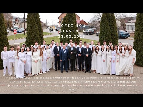 Botez Nou Testamental- 23.03.2025 - Biserica Penticostală Betel Botoșani