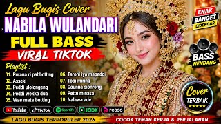 Download lagu 🚨KUMPULAN LAGU BUGIS COVER NABILA WULANDARI TARONI IYA MAPEDDI FULL ALBUM  mp3
