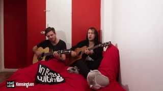 Kensington - We Are The Young - acoustic for In Bed with