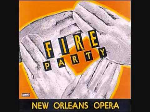 Fire Party - New Orleans Opera LP